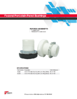 Datasheet – Federal Porcelain Panel Bushings